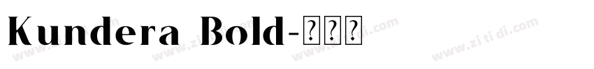 Kundera Bold字体转换